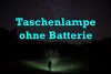 Beitragsbild-Taschenlampe-ohne-Batterie