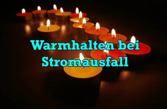Warmhalten bei Stromausfall