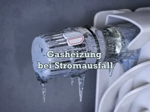 Funktioniert die Gasheizung bei einem Stromausfall