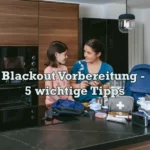 Blackout Vorbereitung – Checkliste für den Ernstfall
