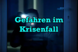 Wie schütze ich mich vor Gefahren im Krisenfall