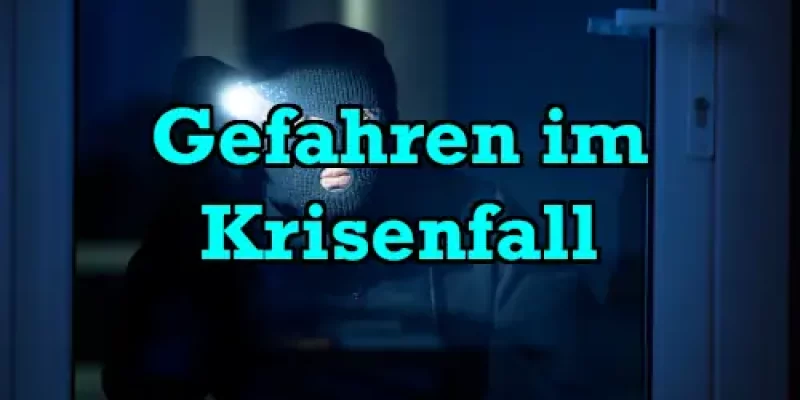 Wie schütze ich mich vor Gefahren im Krisenfall