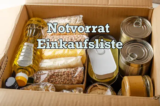 Erfolgreich Notvorrat Anlegen – Deine Einkaufsliste für den Notfall
