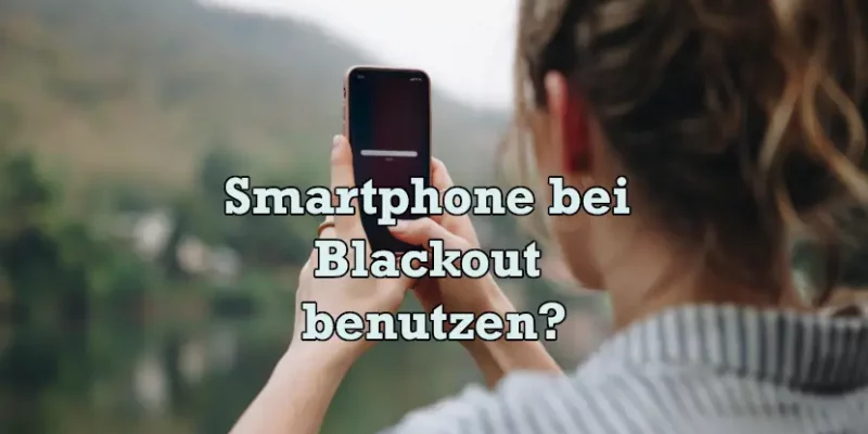 Funktioniert das Handy bei einem Stromausfall