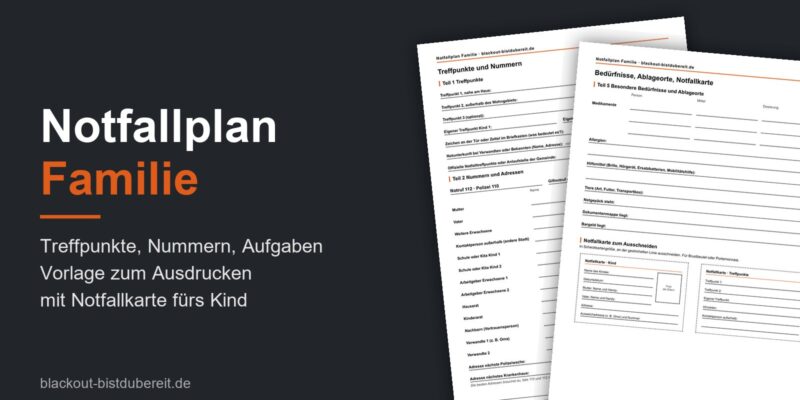 Notfallplan für die Familie erstellen: Treffpunkte, Kontakte und Aufgaben mit Vorlage